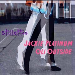 stilettos w/ oli outside (prod. ytmunoz)