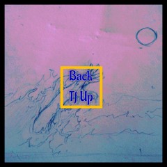 Back tf up (prod. by Cxdy)