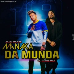 Manaka Da Munda _ Bohemia ft. Jass Manak Full Song_Full-HD-mc.m4a