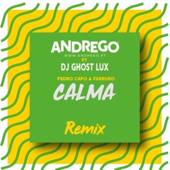 Pedro Capo - Calma(Andrego Ft. Dj Ghost Lux Remix)***Small and low Preview because Copyright
