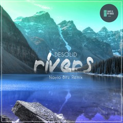Desolid - Rivers (Nayio Bitz Remix) (Teaser)
