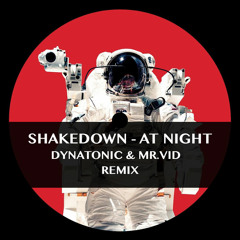 At Night (Dynatonic & Mr.VID Remix)