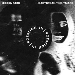 Hidden Face - Heartbreak