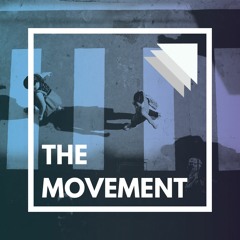 Episode 1 | The Movement