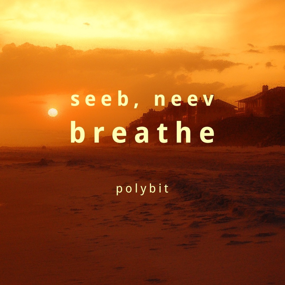 Breathe seeb neev год. Seeb breathe клип. Seeb. Breathe feat neev. Seeb neev breathe.