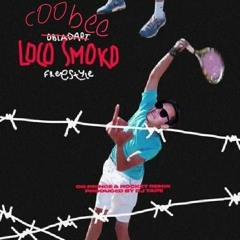 cooobe Loco Smoco Freestyle Cover (prod. by deff)