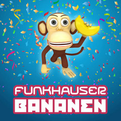 Funkhauser - Bananen (Radio Mix)