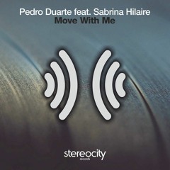 Pedro Duarte Ft Sabrina Hilaire - Move With Me (Original Vocal Mix)