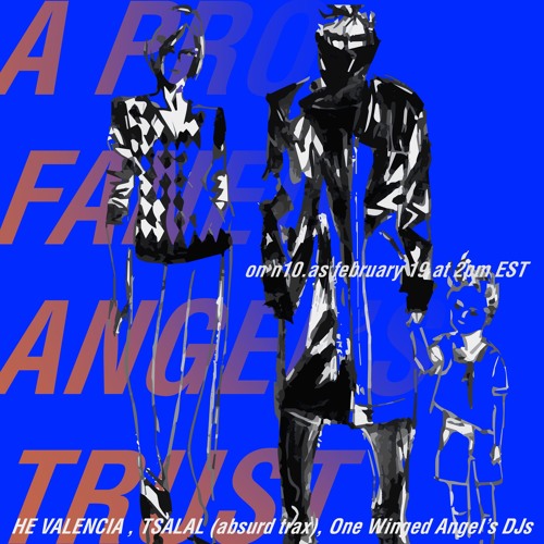 A PROFANED ANGEL'S TRUST ft HE VALENCIA, TSALAL, MATT TECSON, THEGN