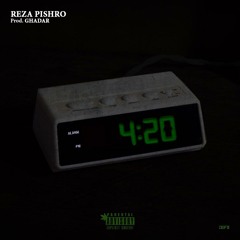 4:20 - Reza Pishro