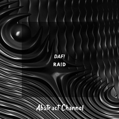 DAF! - Ra!D (Extended)