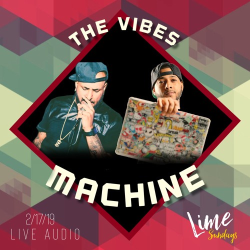 LIME SUNDAYS 2-17-19 [LIVE AUDIO]