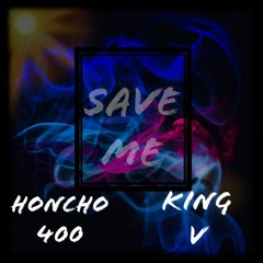 KING V - SAVE ME