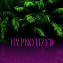 Hypnotized