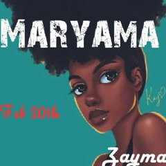 Maryama – Zayman ft Freshmoney