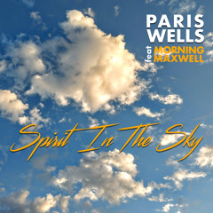 Spirit in the Sky (feat. Morning Maxwell)