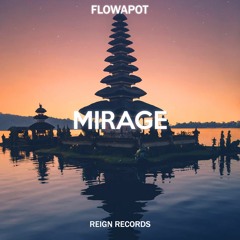 flowApot - Mirage