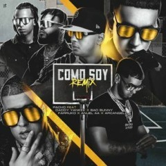 Como Soy Remix - Pacho El Antifeka X Daddy Yankee X Bad Bunny X Farruko X Anuel AA X Arcangel