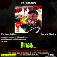 DJ Panahype  - Keep It Blazing (Afrobeat & Hip-Hop Mixtape 2019)