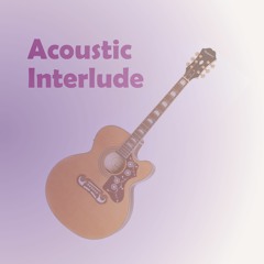 If Only - Part 4 - Acoustic Interlude  ( Acoustic guitar instrumental solo)