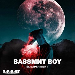Bassmnt Boy - El Experiment