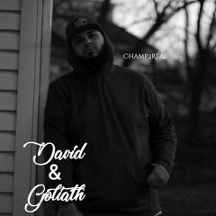 David & Goliath (Dave East Diss) - Champ2Real
