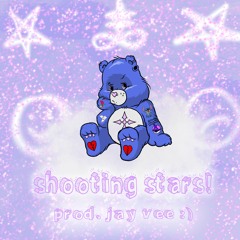 shooting stars! [prod. jay vee]