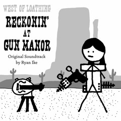 West of Loathing: Reckonin' at Gun Manor