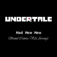Mad Mew Mew (Undertale) - Sound Canvas VA (1999) Arrangement