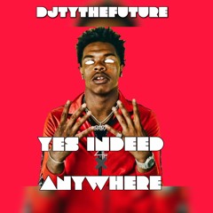 Lil Baby - Yes Indeed x Anywhere (MASHUP)
