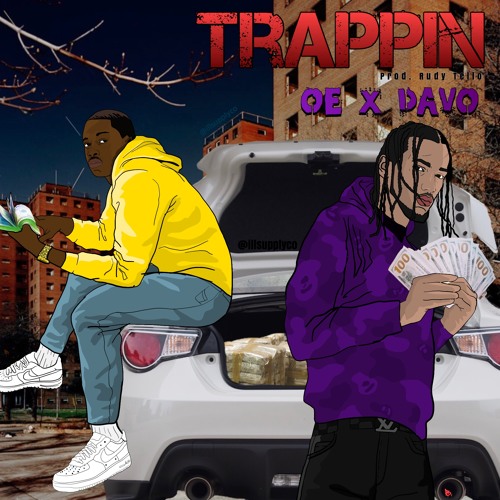 TRAPPIN (OE X Davo)