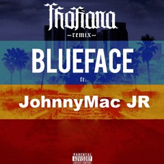 Blueface - Thotiana Remix ft.  JohnnyMac JR