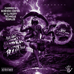 GO YAYO GET IT HOT CHOPPED N SCREWED ( ALL HAIL ALMIGHTY SUPER SAIYAN BOOM GOD 2018 ) HOSTED BY DJ ROZAY TECHNIQUE ROSALES
