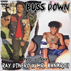 Mr.Bankrroll - Buss Down (Prod. Dj Tray)