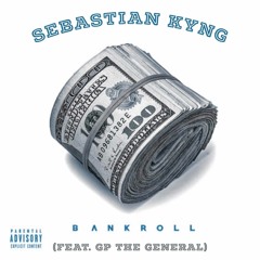 BankRoll ft GptheGeneral