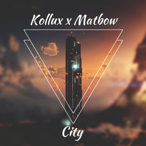 Kollux x Matbow - City