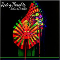 BatCountry & Lillifee - Racing Thoughts (Vois Sur Ton Chemin Bootleg)