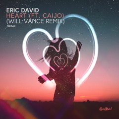 Eric David - Heart (Will Vance Remix) (Original Mix)