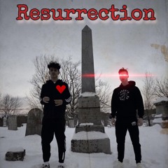 Resurrection (feat. kingxapollo)