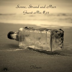 Sonne, Strand und Meer Guest Mix #27 by Tilman