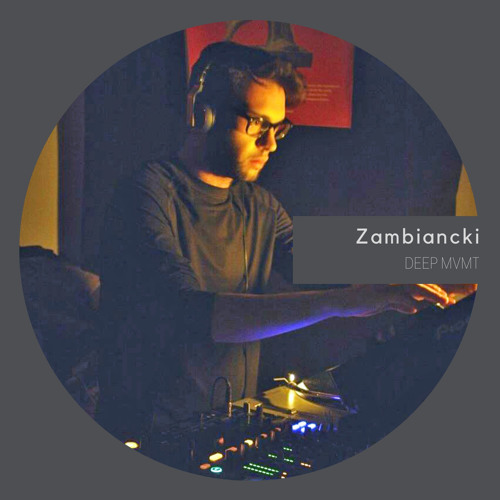 DEEP MVMT Podcast #117 - Zambiancki