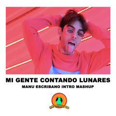 Mi Gente Contando Lunares - J. Balvin Vs Don Patricio & Cruz Cafune ( Manu Escribano Mashup )