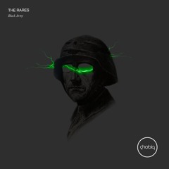 The Rares - Black Army (Original Mix)