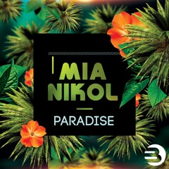 Mia Nikol - Paradise (Extended Version)