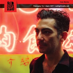 Ivan Berko @ Red Light Radio 02 - 13 - 2019