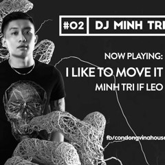 I Like To Move It - Leo ft MTrí RMX