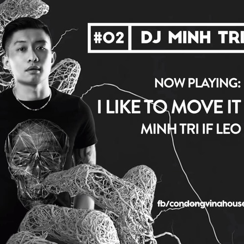I Like To Move It - Leo ft MTrí RMX