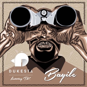 Dj Dukesta Ft TK - Bayile