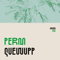 Perm »Quewupp« (KANN38)