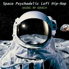 Space Psychedelic Lofi Hip-Hop